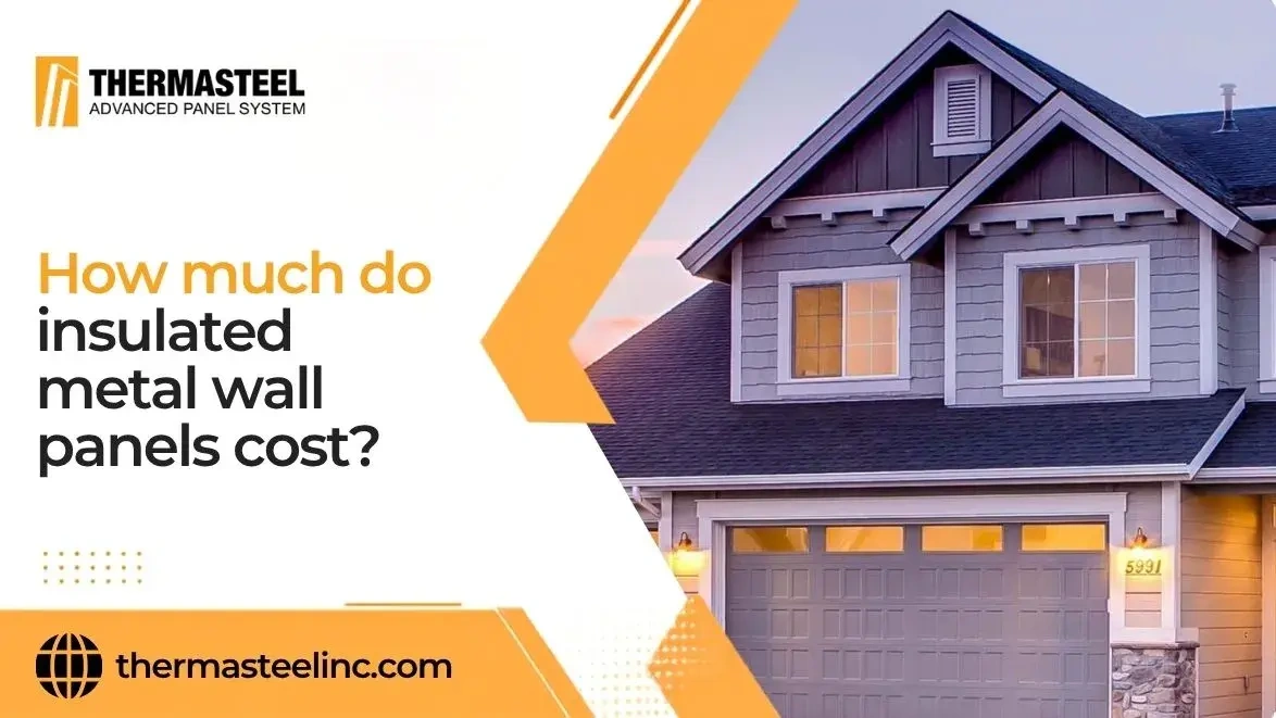 How Much Do Insulated Metal Wall Panels Cost